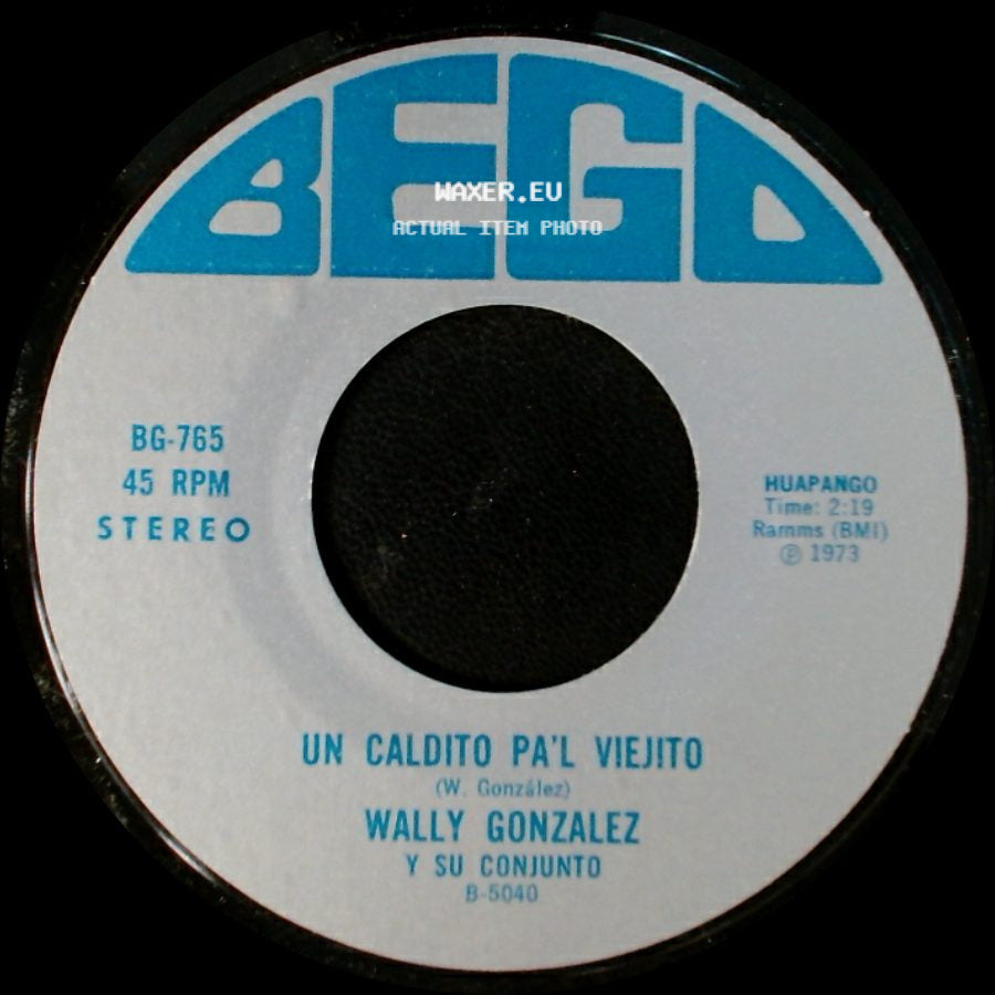 Wally Gonzalez Y Su Conjunto - Las Crisis / Un Caldito Pa'l Viejito side B
