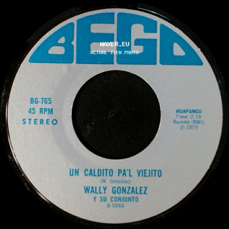 Wally Gonzalez Y Su Conjunto - Las Crisis / Un Caldito Pa'l Viejito side B