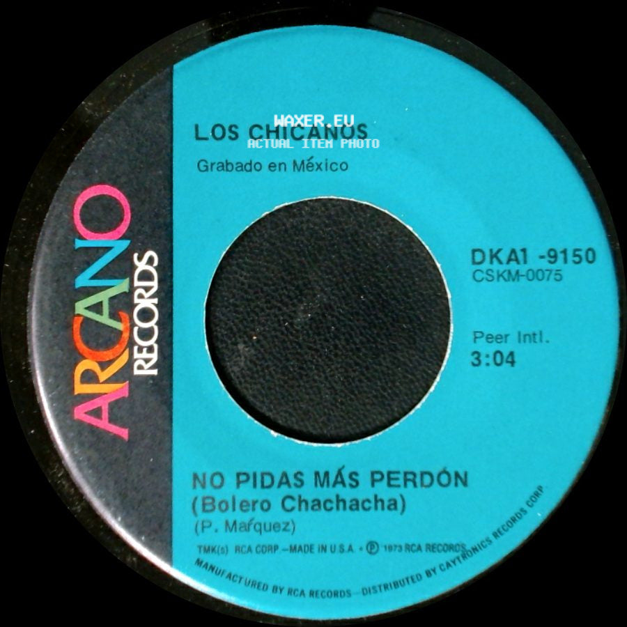 Los Chicanos - No Pidas Más Perdón (Bolero Chachacha) / Amor De Fuego side A