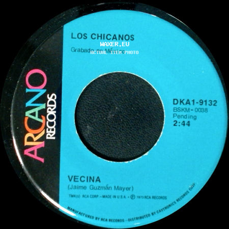 Los Chicanos - Ruega Por Nosotros / Vecina side B