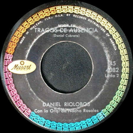 Daniel Riolobos - Levántate Y Camina / Tragos De Ausencia side B