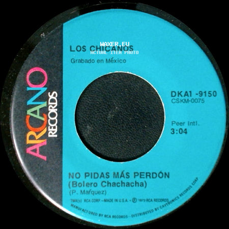 Los Chicanos - No Pidas Más Perdón (Bolero Chachacha) / Amor De Fuego side A
