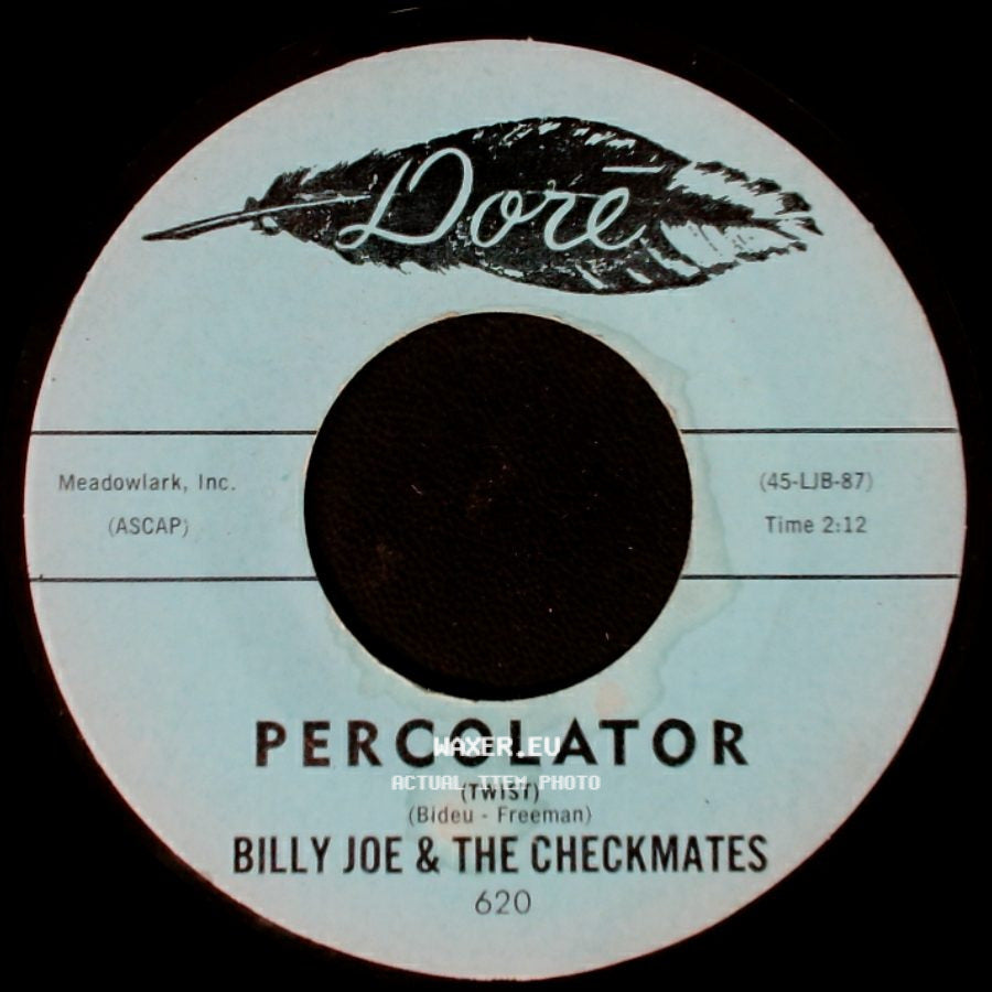 Billy Joe & The Checkmates - Percolator / Round & Round & Round & Round side A