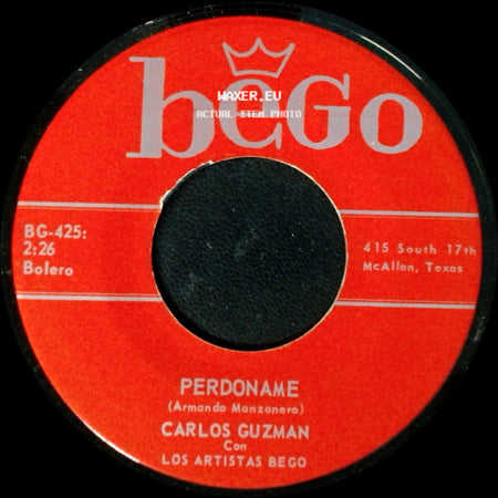 Carlos Guzman Con Los Artistas Bego - Un Disco Mas / Perdoname side B