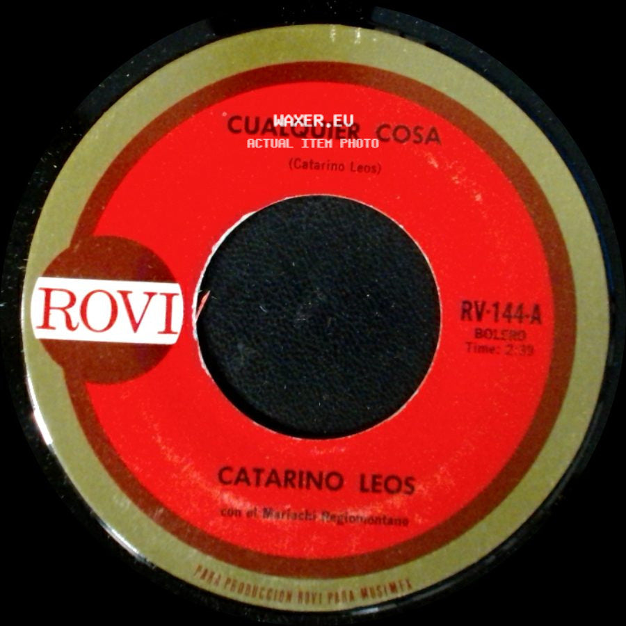 Catarino Leos - Cuatro Paredes / Cualquier Cosa side B