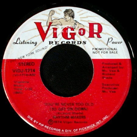 Rhythm Makers - You're Never Too Old (To Get On Down) / You're Never Too Old (To Get On Down) side A