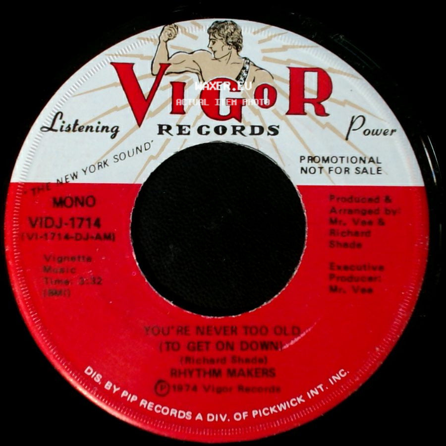 Rhythm Makers - You're Never Too Old (To Get On Down) / You're Never Too Old (To Get On Down) side B