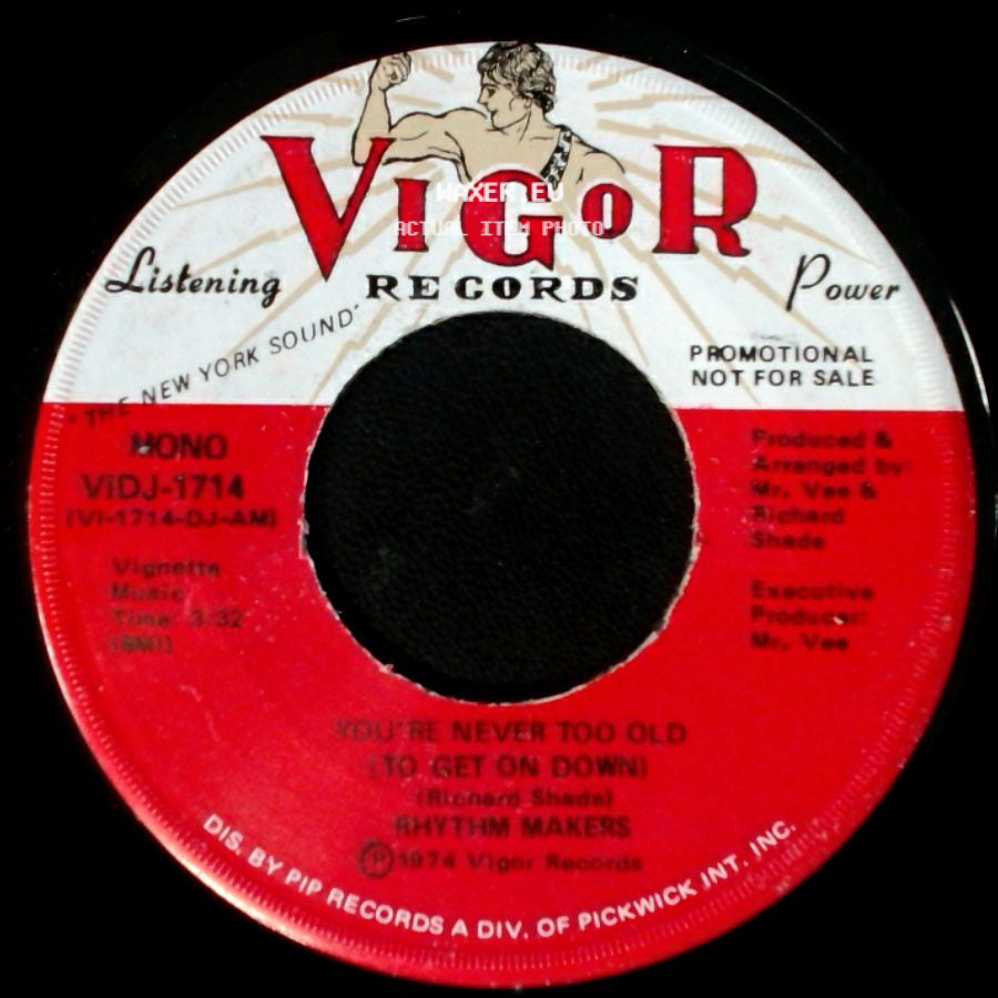 Rhythm Makers - You're Never Too Old (To Get On Down) / You're Never Too Old (To Get On Down) side B