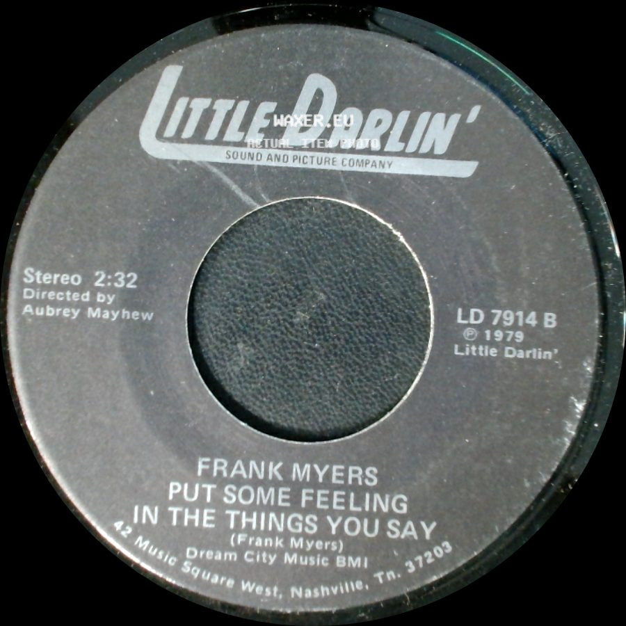 Frank Myers - Put Some Feeling In The Things You Say / My Fingers And You side A