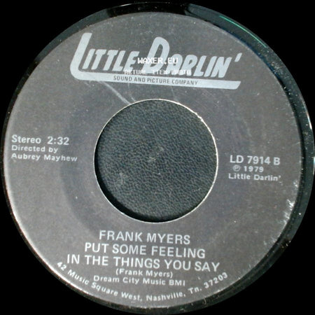 Frank Myers - Put Some Feeling In The Things You Say / My Fingers And You side A