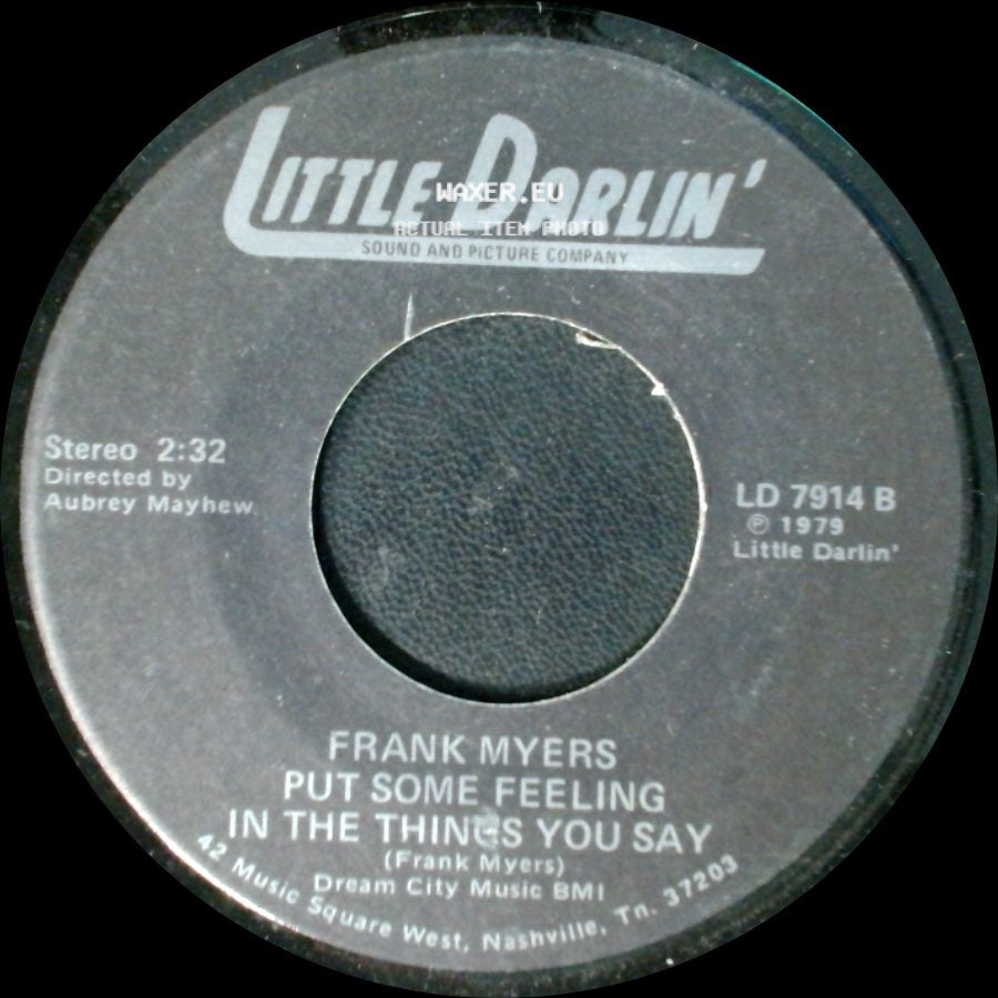 Frank Myers - Put Some Feeling In The Things You Say / My Fingers And You side A