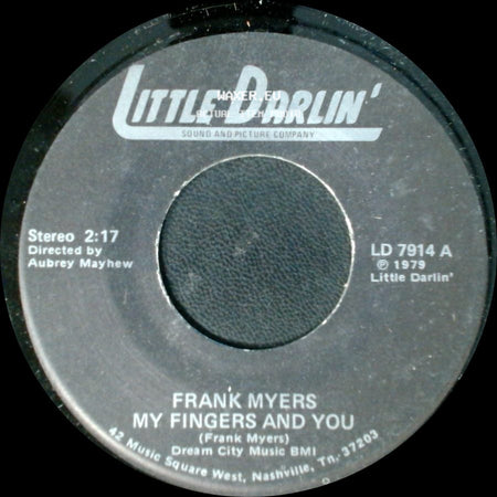 Frank Myers - My Fingers And You / Put Some Feeling In The Things You Say side A