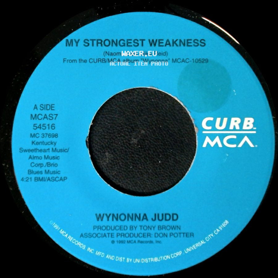 Wynonna Judd - My Strongest Weakness / What It Takes side A