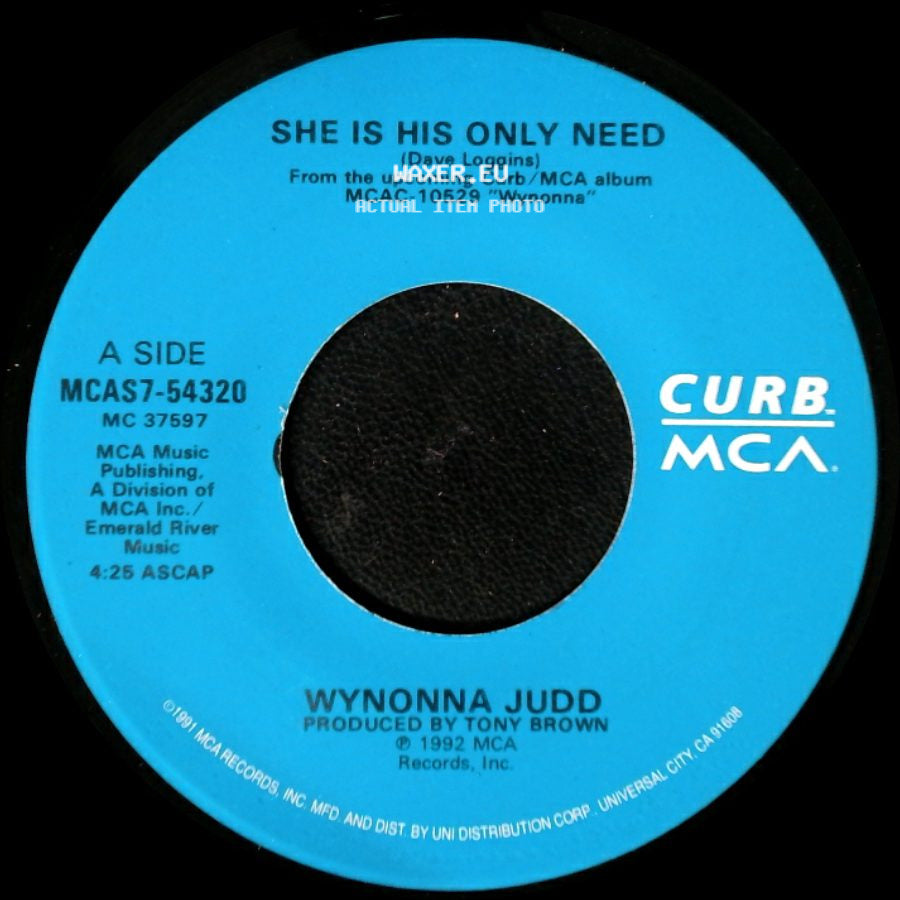 Wynonna Judd - She Is His Only Need / No One Else On Earth side A