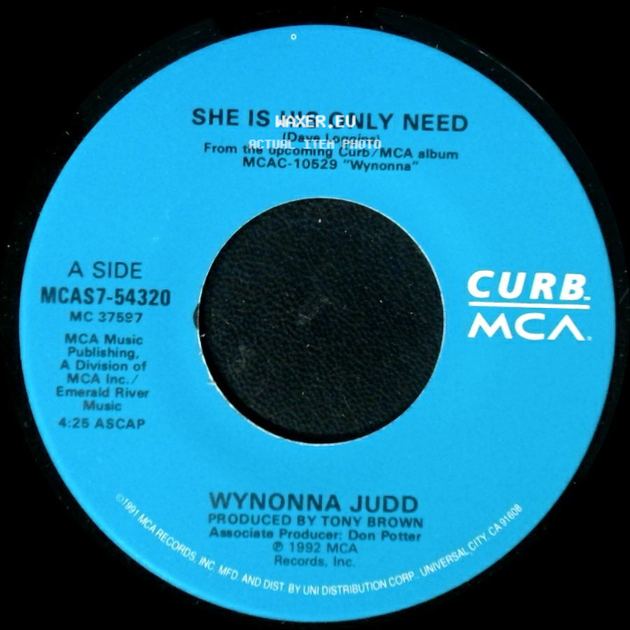 Wynonna Judd - She Is His Only Need / No One Else On Earth side A