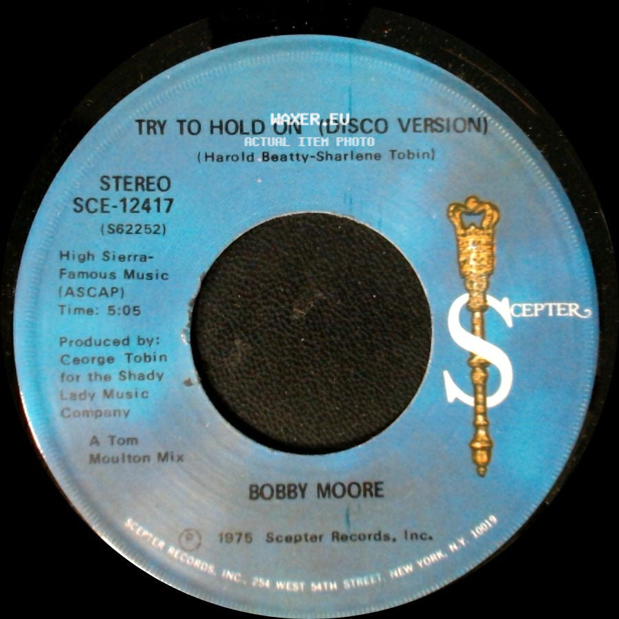 Bobby Moore - Try To Hold On / Try To Hold On (Disco Version) side B
