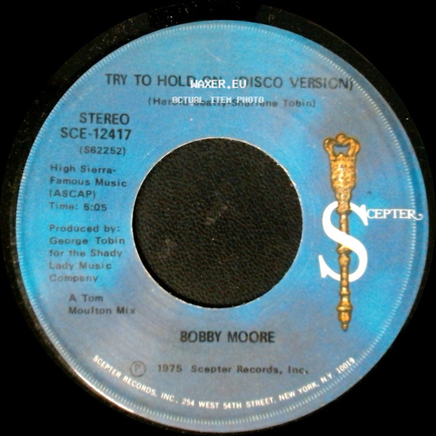 Bobby Moore - Try To Hold On / Try To Hold On (Disco Version) side B