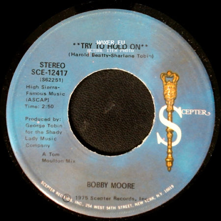 Bobby Moore - Try To Hold On (Disco Version) / Try To Hold On side B