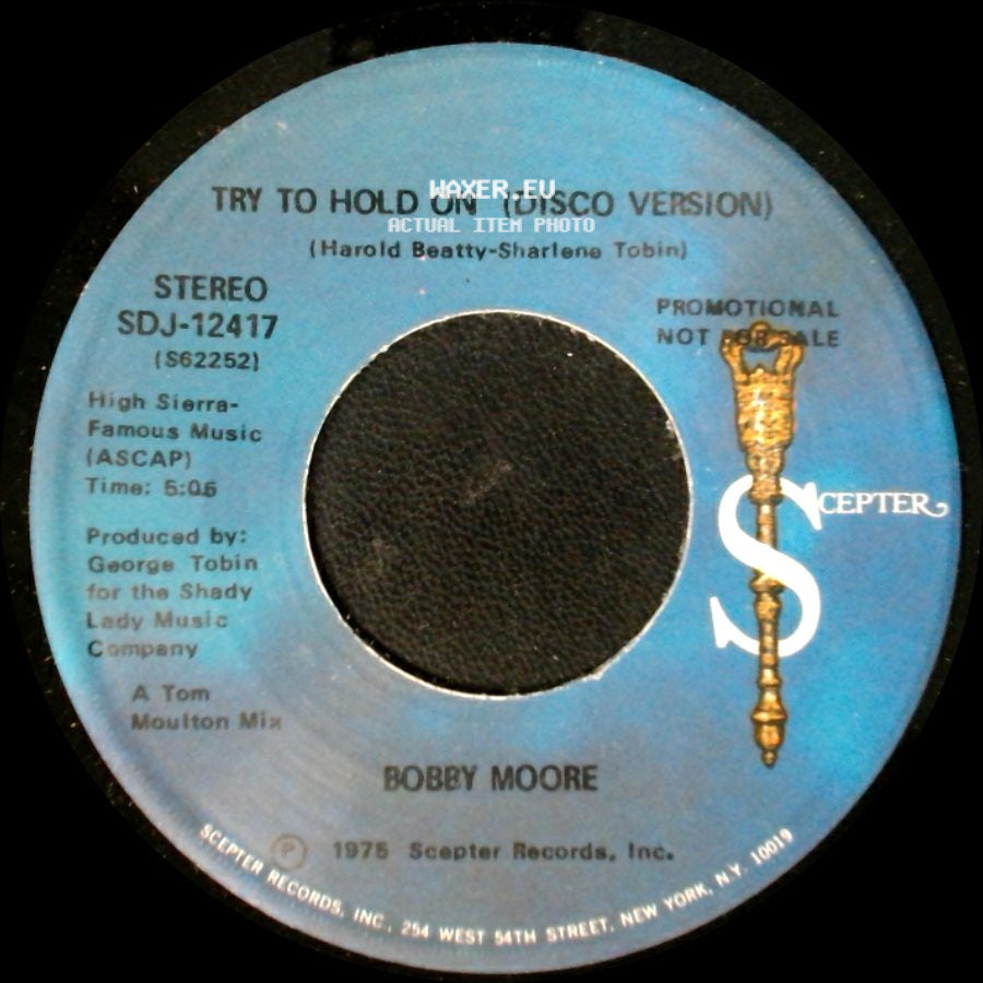 Bobby Moore - Try To Hold On (Disco Version) / Try To Hold On side A