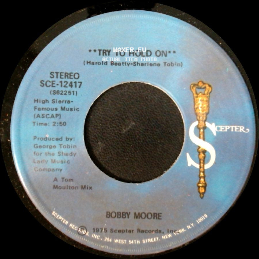 Bobby Moore - Try To Hold On (Disco Version) / Try To Hold On side B