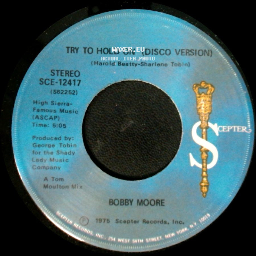Bobby Moore - Try To Hold On / Try To Hold On (Disco Version) side B
