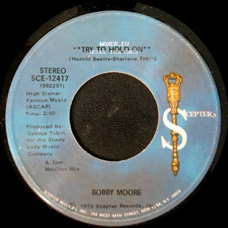 Bobby Moore - Try To Hold On / Try To Hold On (Disco Version) side A