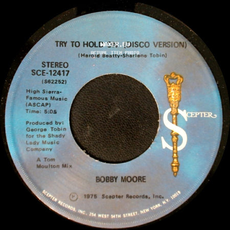 Bobby Moore - Try To Hold On (Disco Version) / Try To Hold On side A