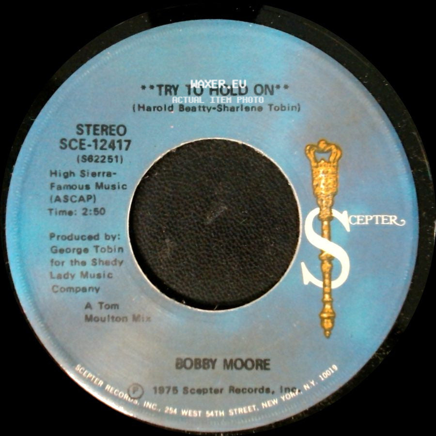 Bobby Moore - Try To Hold On (Disco Version) / Try To Hold On side B