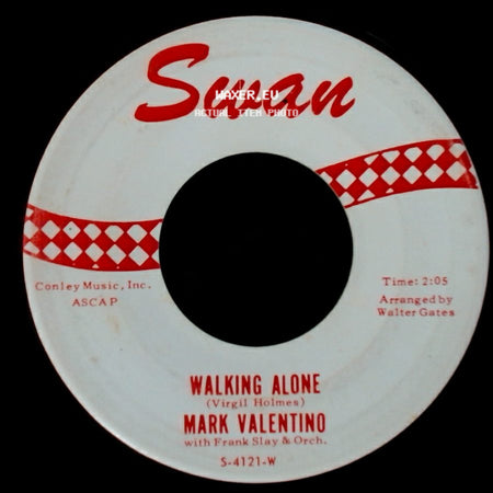 Mark Valentino - The Push And Kick / Walking Alone side B