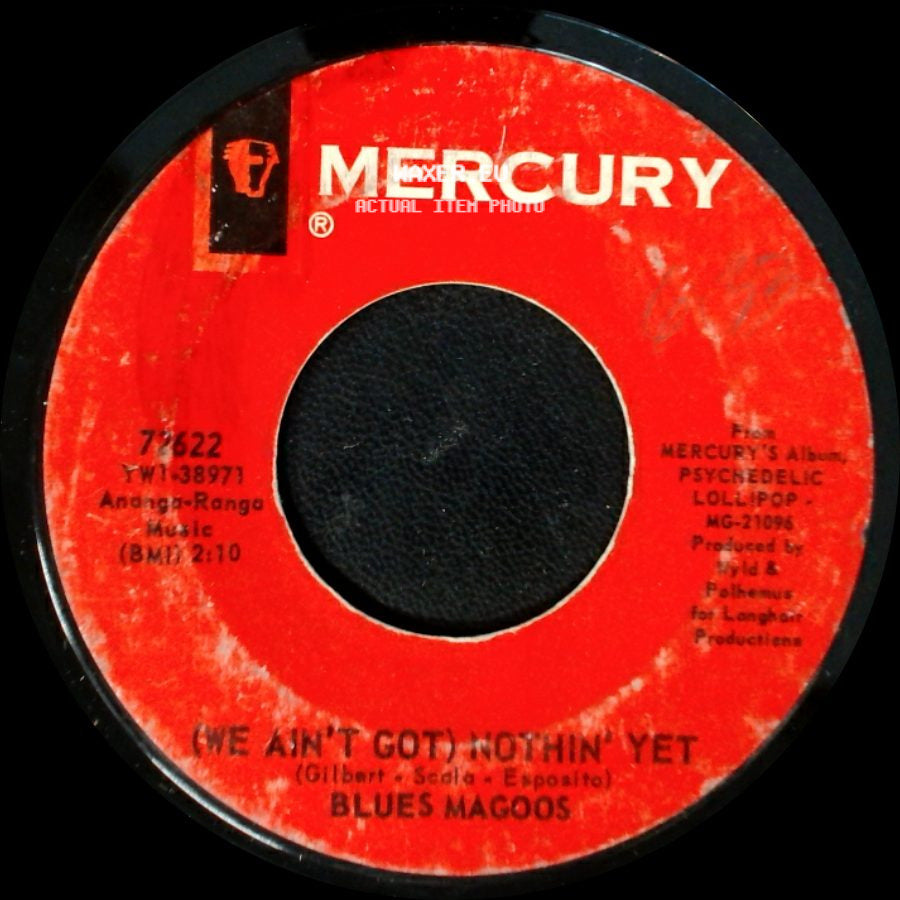 Blues Magoos - (We Ain't Got) Nothin' Yet / Gotta Get Away side A
