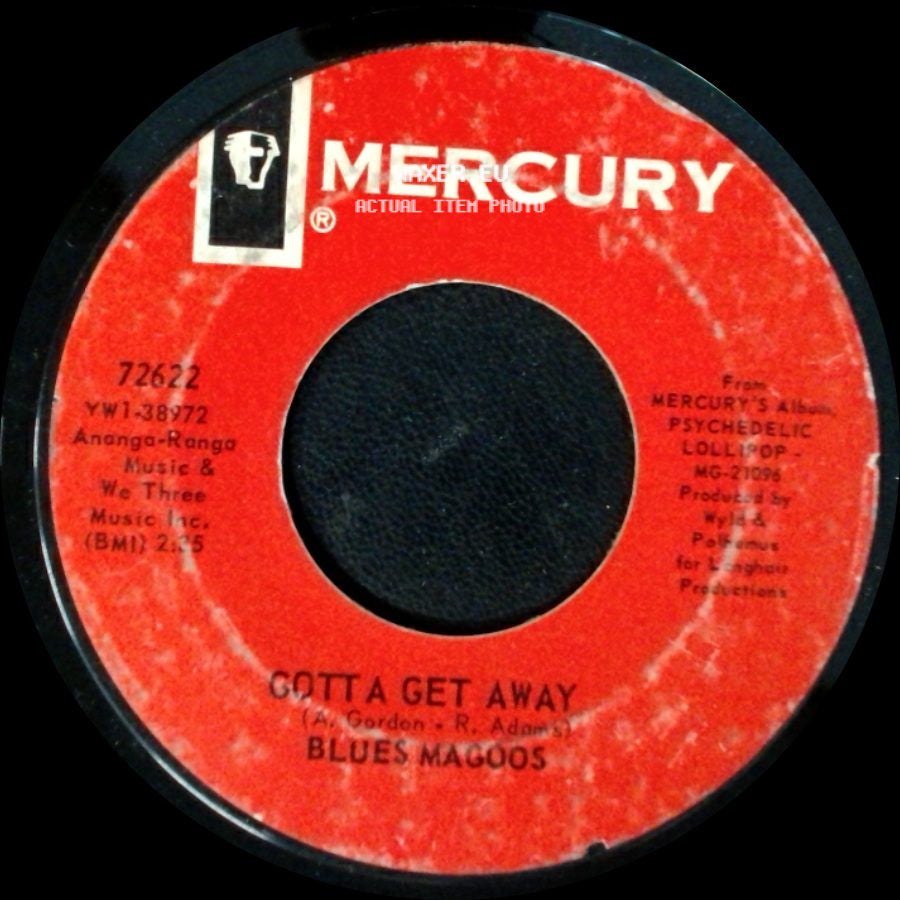 Blues Magoos - (We Ain't Got) Nothin' Yet / Gotta Get Away side B