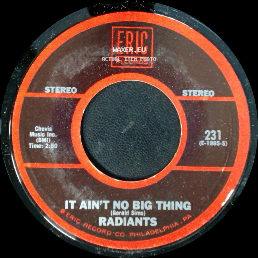 Radiants - It Ain't No Big Thing / Voice Your Choice side A