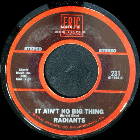 Radiants - It Ain't No Big Thing / Voice Your Choice side A