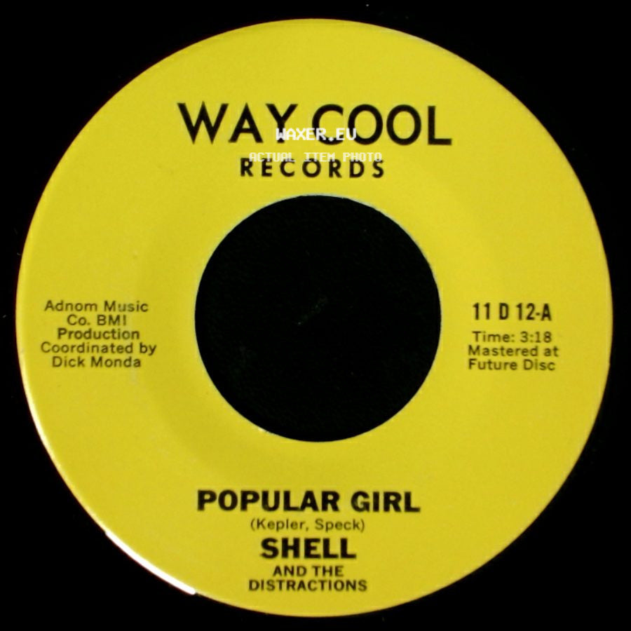 Shell / Shell And The Distractions - Girl Popular / Popular Girl side B
