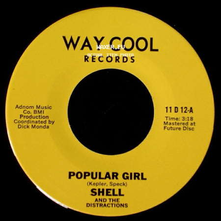 Shell And The Distractions / Shell - Popular Girl / Girl Popular side A