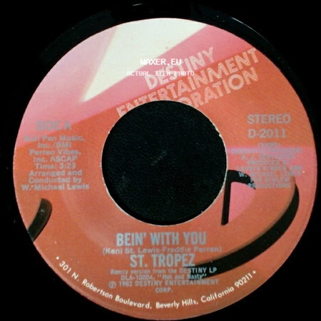St. Tropez - Bein' With You / I've Been Watching You side A