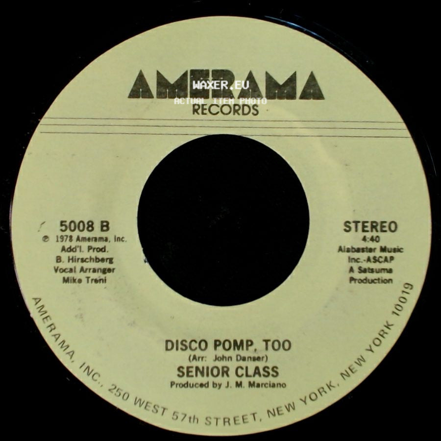 Senior Class - Disco Pomp, Too / Disco Pomp side A