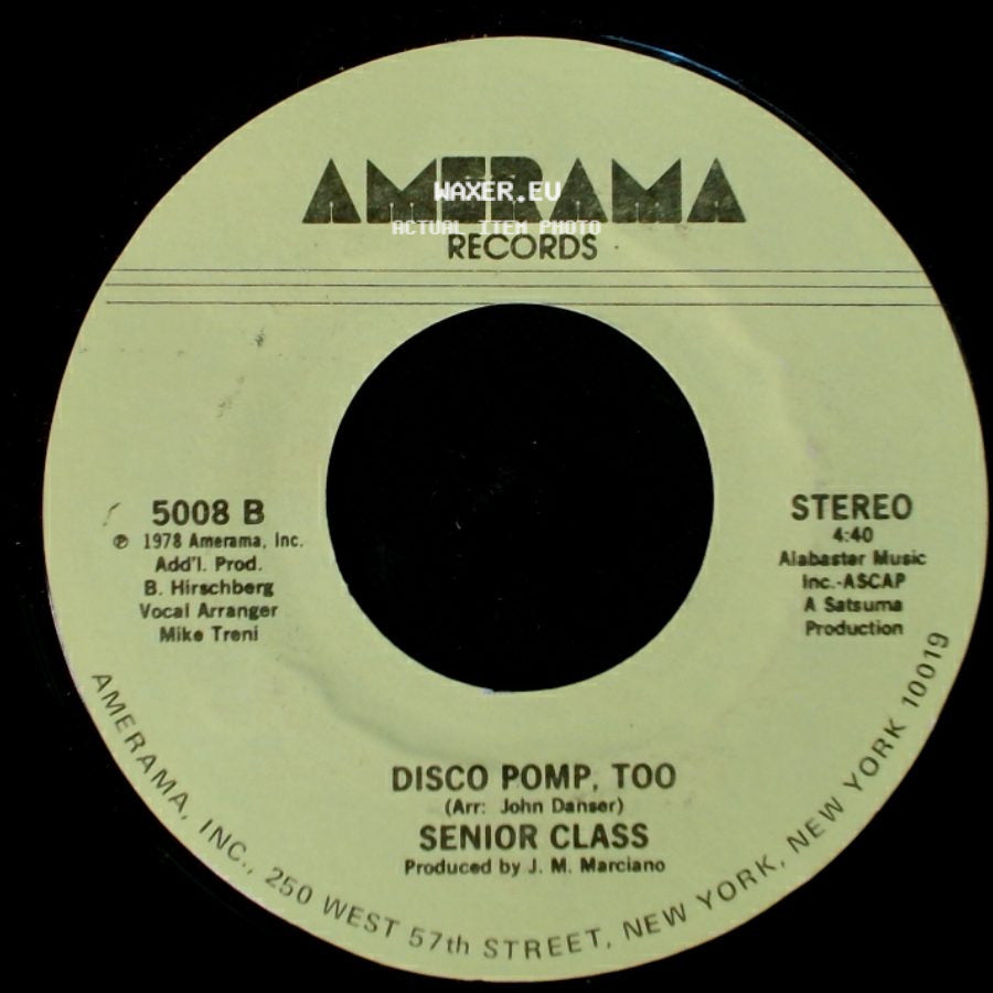 Senior Class - Disco Pomp, Too / Disco Pomp side A