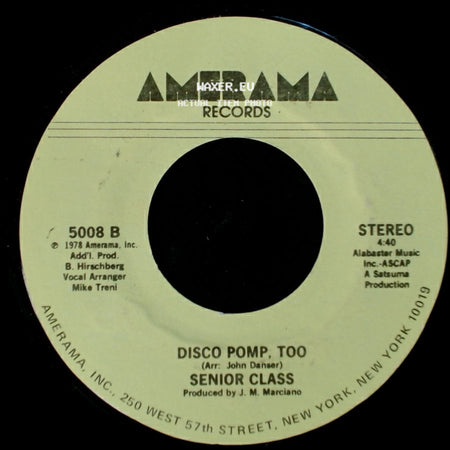 Senior Class - Disco Pomp, Too / Disco Pomp side A