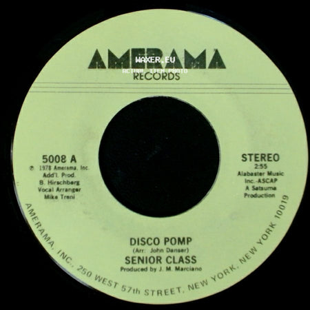 Senior Class - Disco Pomp, Too / Disco Pomp side B