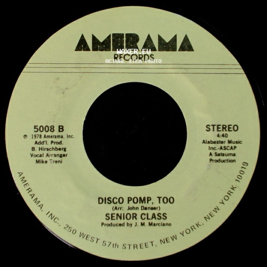Senior Class - Disco Pomp / Disco Pomp, Too side B