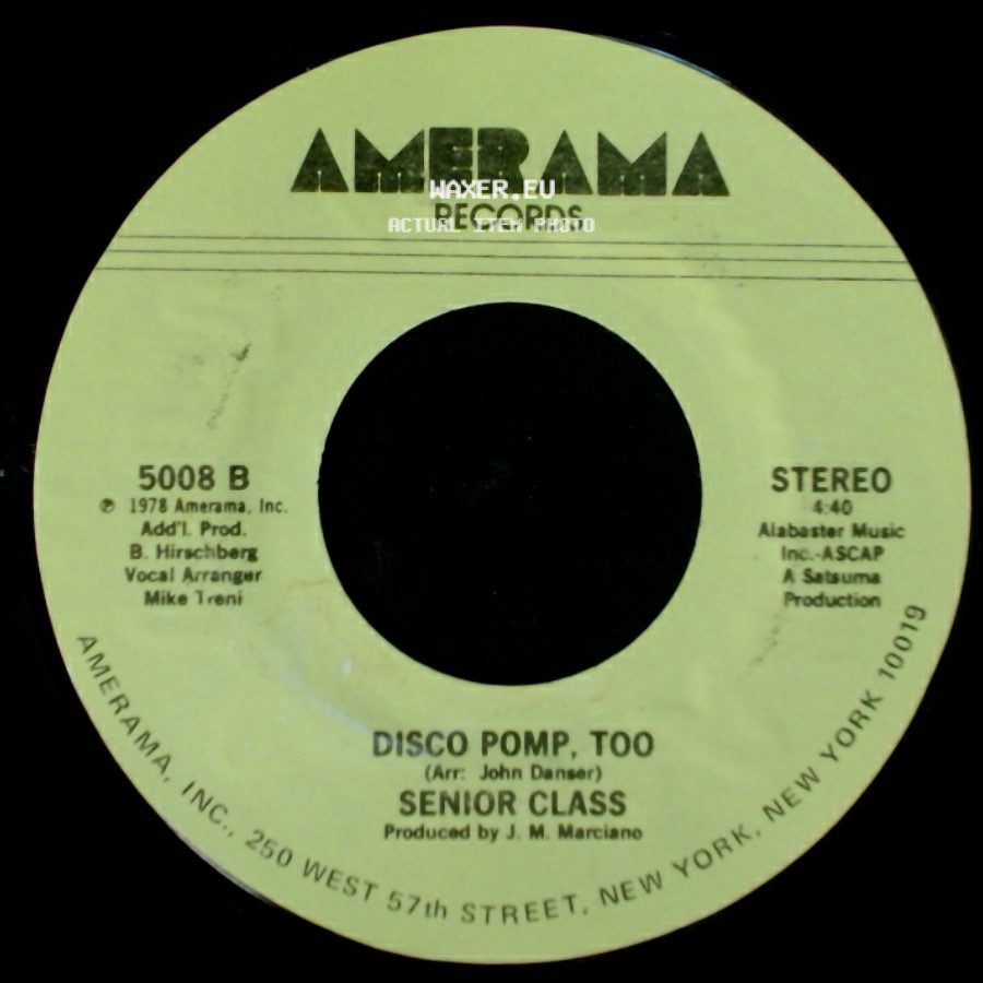 Senior Class - Disco Pomp / Disco Pomp, Too side B