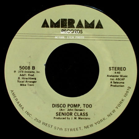 Senior Class - Disco Pomp, Too / Disco Pomp side A