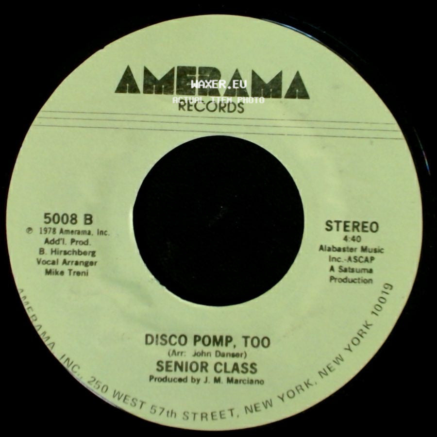 Senior Class - Disco Pomp, Too / Disco Pomp side A