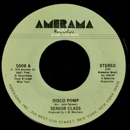Senior Class - Disco Pomp, Too / Disco Pomp side B