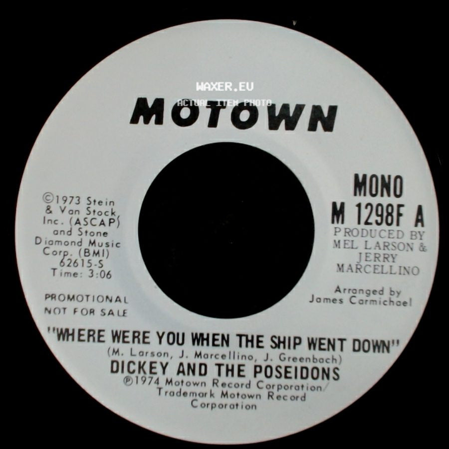 Dickey And The Poseidons - Where Were You When The Ship Went Down / Where Were You When The Ship Went Down side A