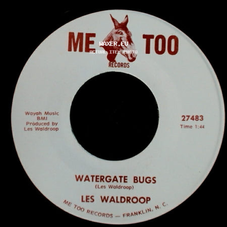 Les Waldroop - Watergate Bugs / Moonlight's A-Wastin' side A
