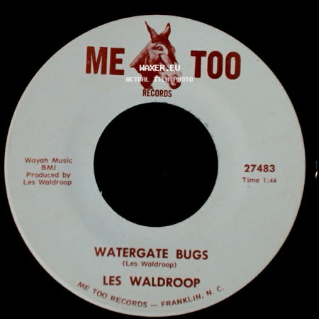 Les Waldroop - Watergate Bugs / Moonlight's A-Wastin' side A