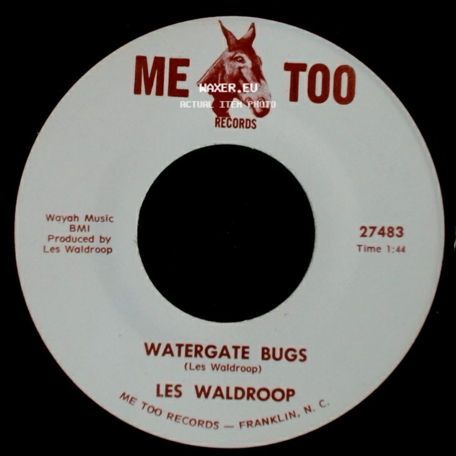 Les Waldroop - Watergate Bugs / Moonlight's A-Wastin' side A