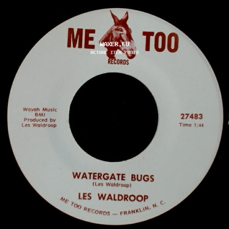 Les Waldroop - Watergate Bugs / Moonlight's A-Wastin' side A